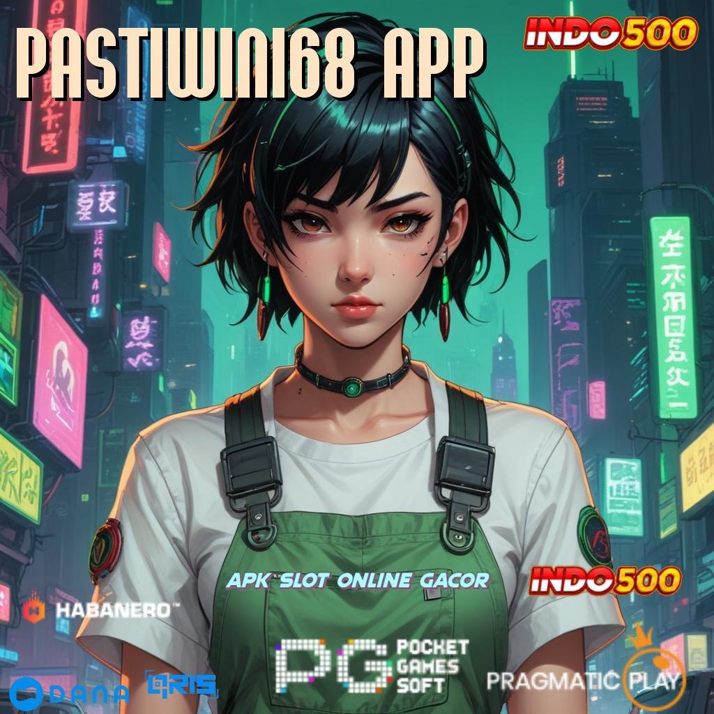 PASTIWIN168 APP ➤ Garansi Langsung Bonus Untuk Spin Tanpa Hambatan