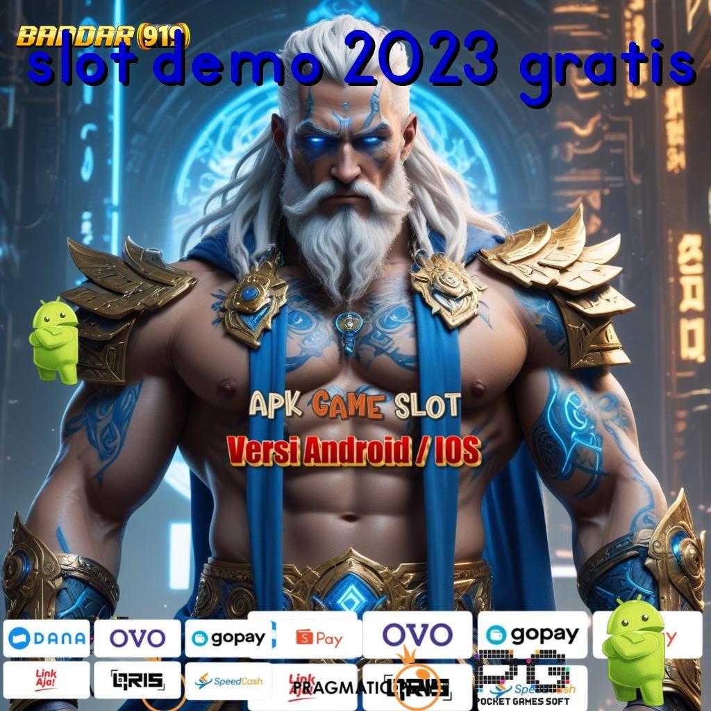 SLOT DEMO 2023 GRATIS > bebas dari kegagalan