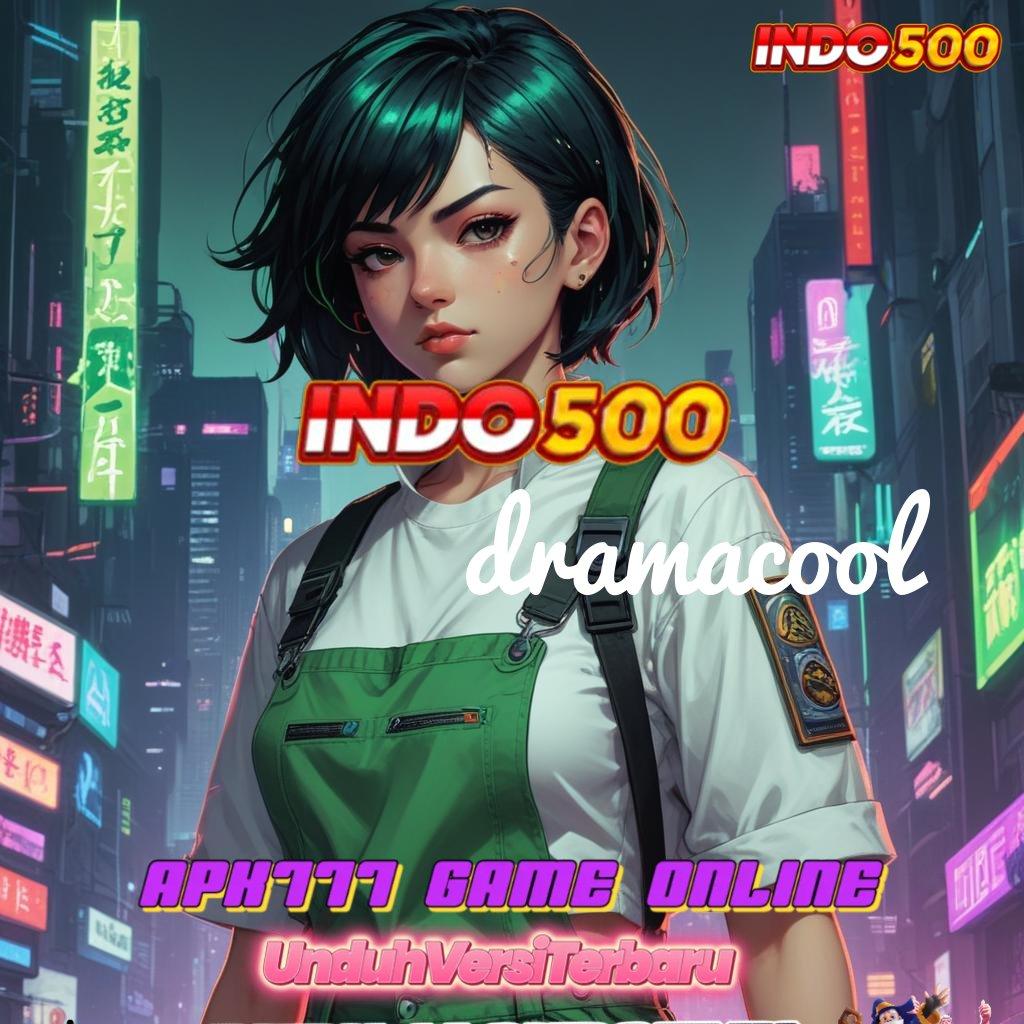 DRAMACOOL ⚡ Event Android iOS Bonus Besar Jaringan