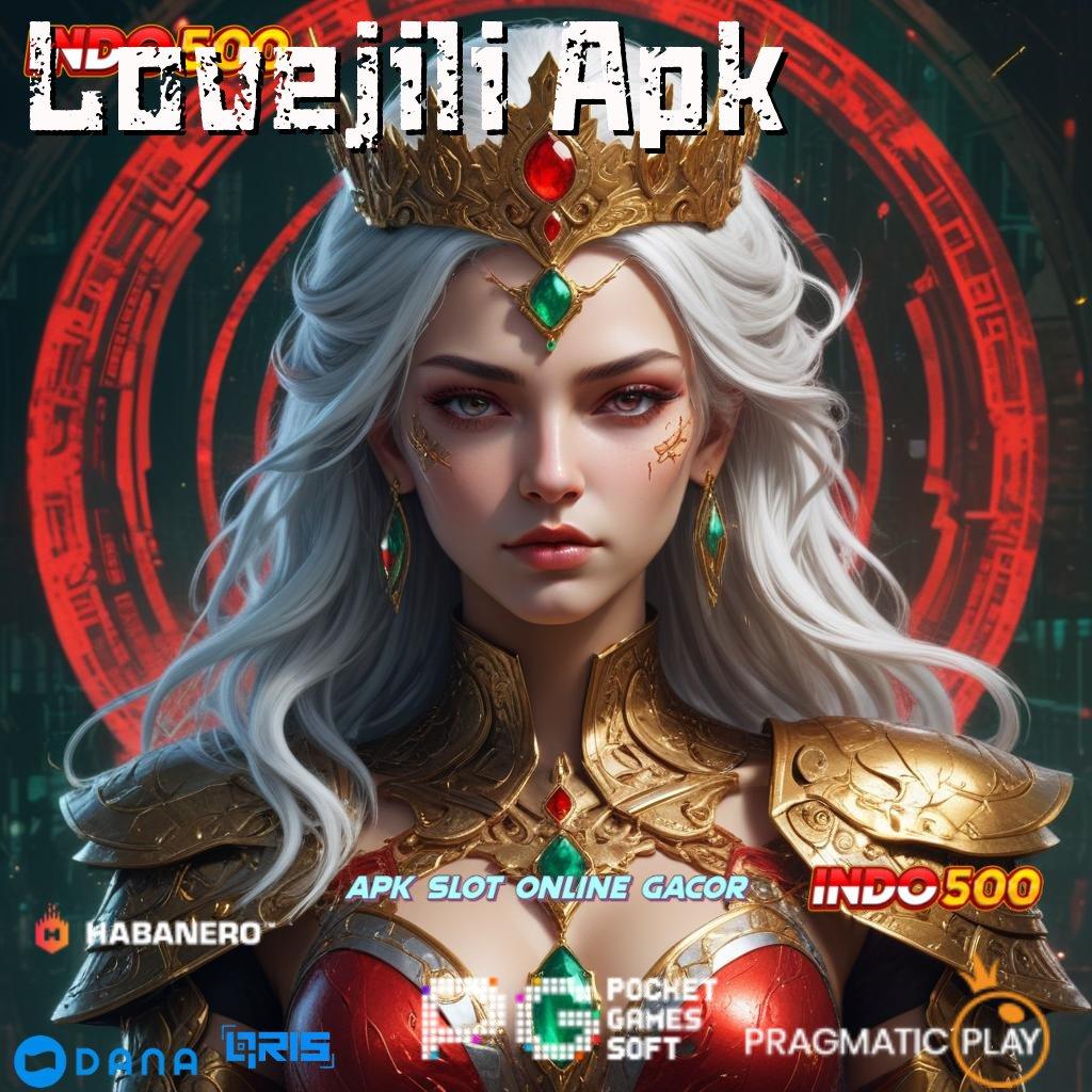 Lovejili Apk