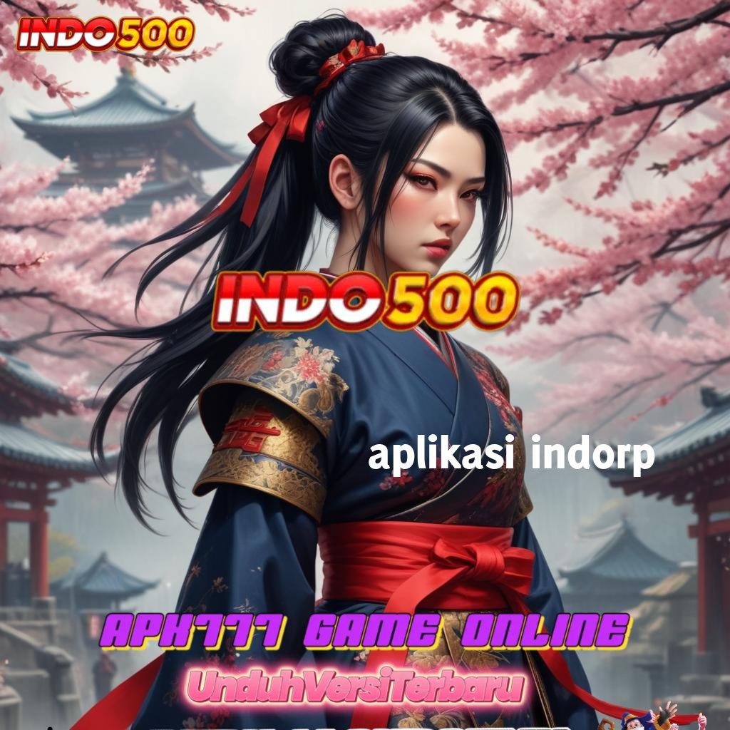 APLIKASI INDORP 👉 Event Android iOS Bonus Besar Ruang Interaksi