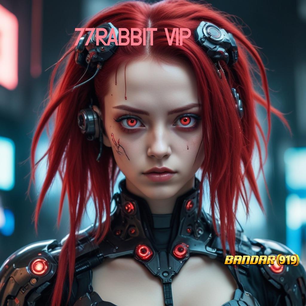 77RABBIT VIP ♒ APK Bonus RTP Tinggi 2025 Medium