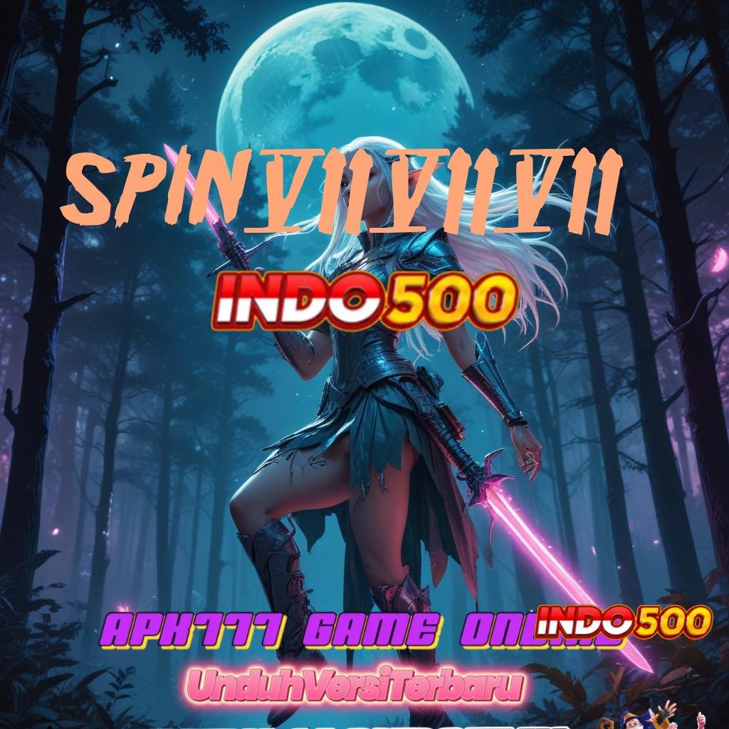 SPIN777 🐉 Tingkat RTP Super Indonesia Depo Modal Minimal