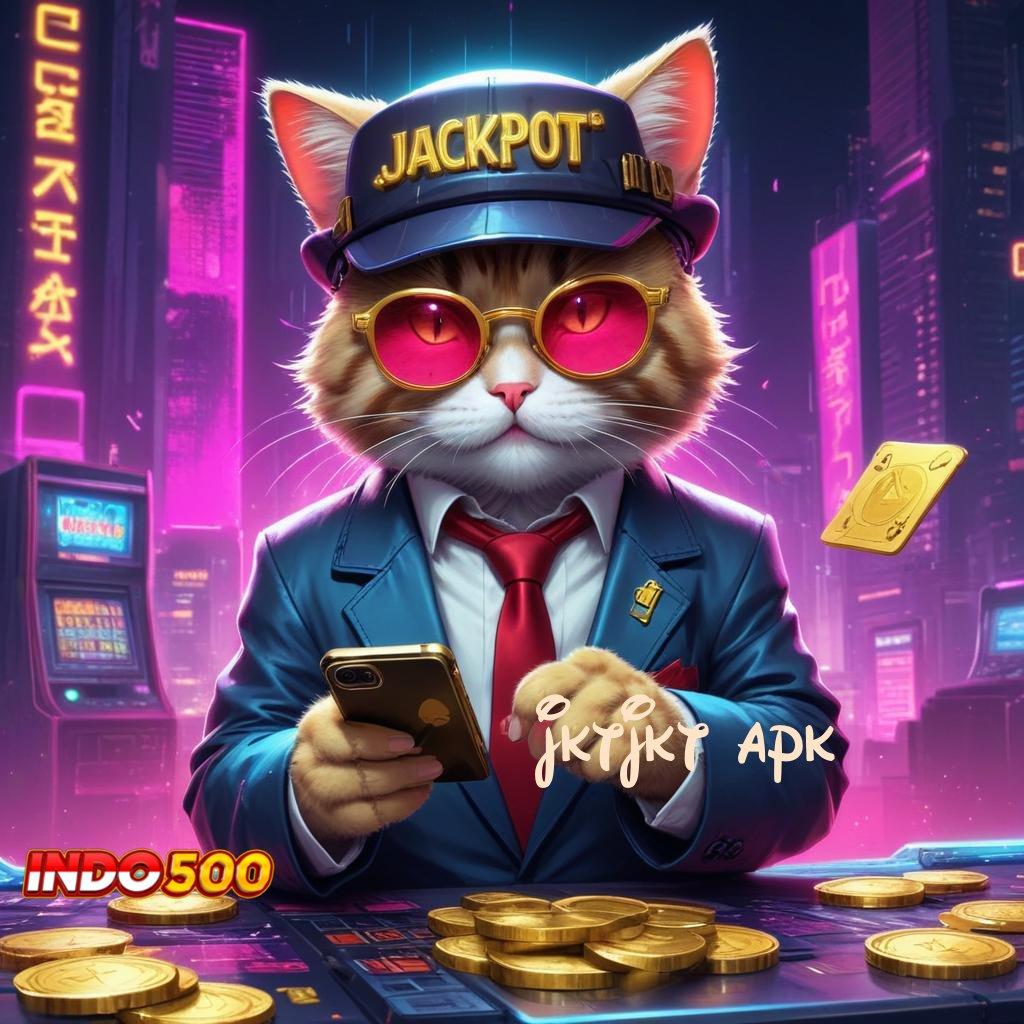 JKTJKT APK Langsung Jackpot Penyedia Sumber Daya