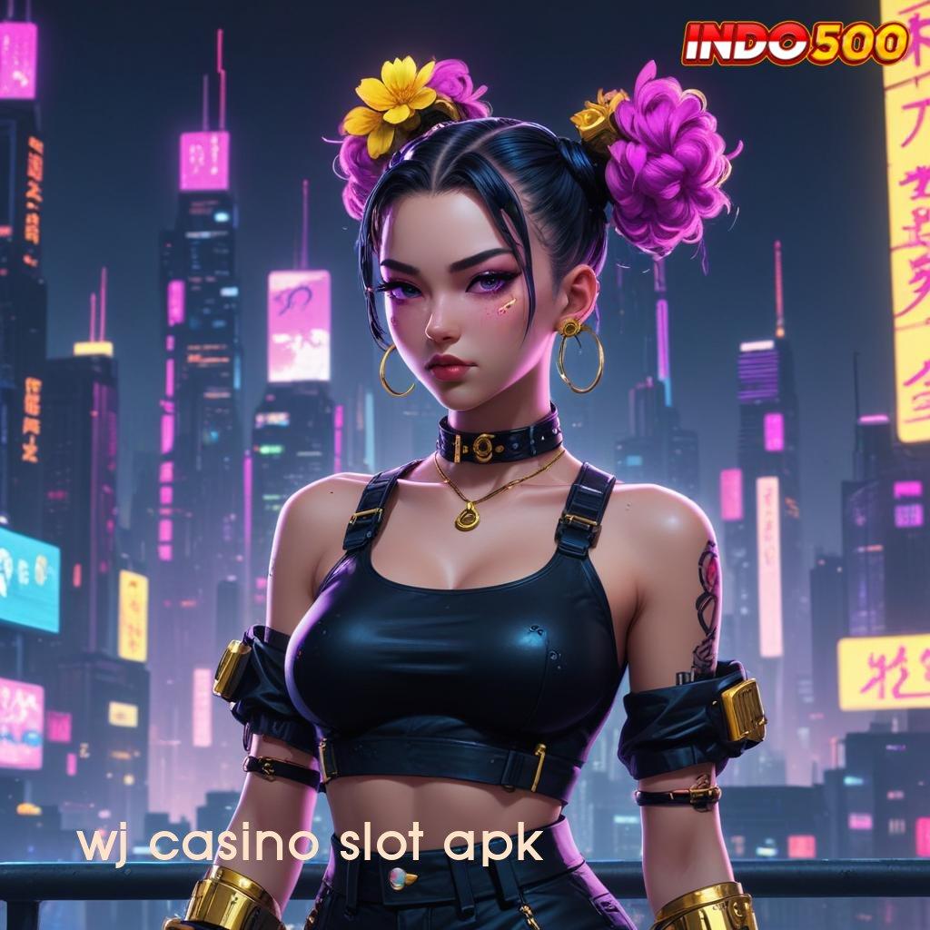 WJ CASINO SLOT APK Forum Slot Gacor Dengan Banyak Pilihan Bonus