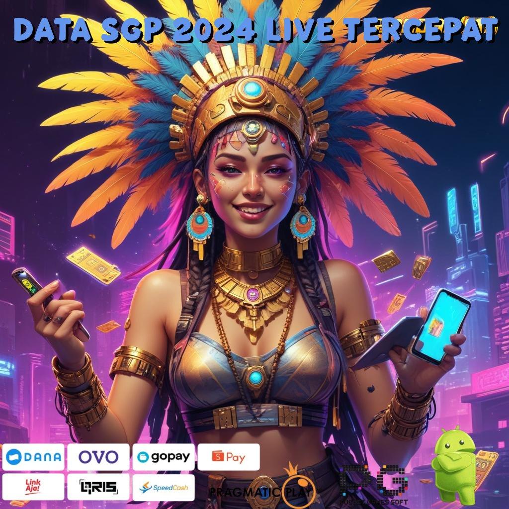 DATA SGP 2024 LIVE TERCEPAT , mesin slot gacor buat sultan gopay