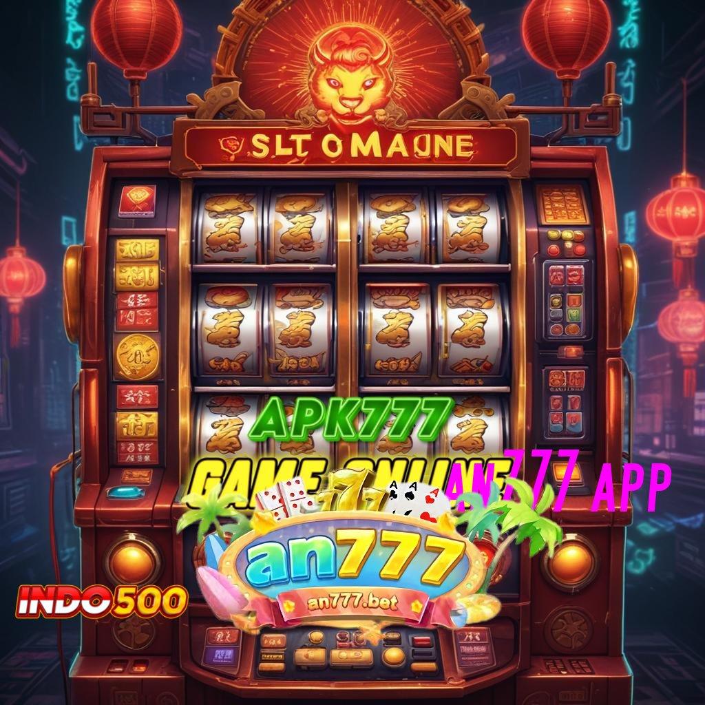 AN777 APP kode freebie bonus raih maxwin langsung mudah