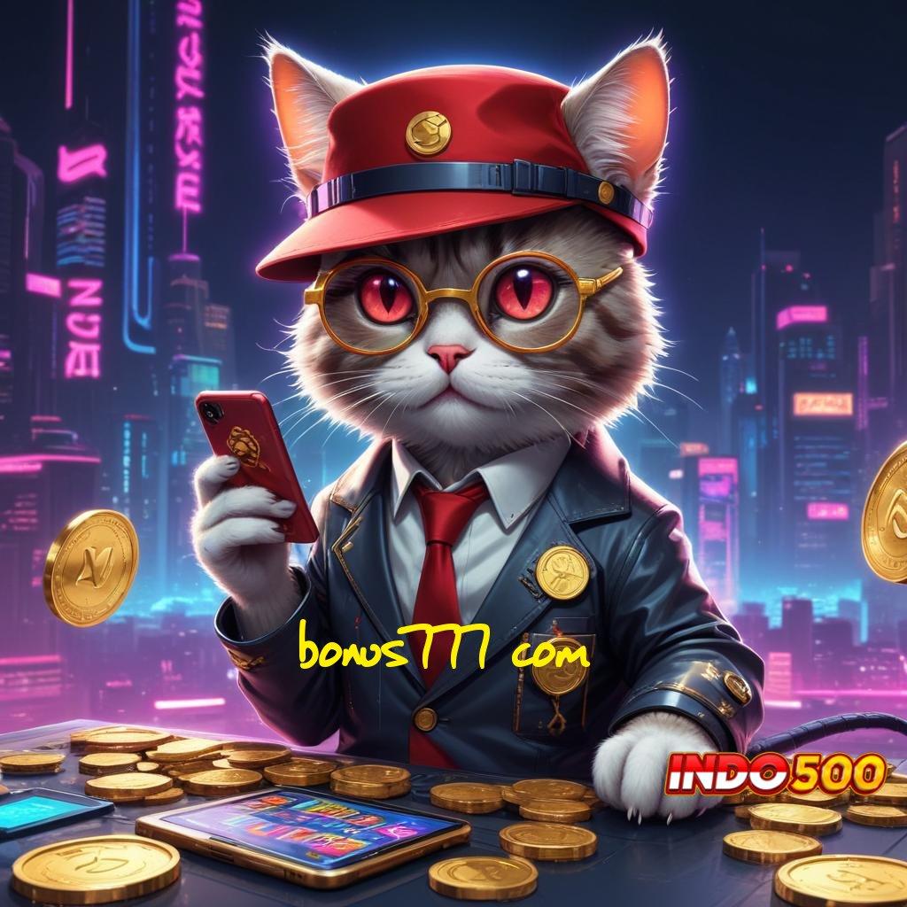 BONUS777 COM ➜ Bonus Besar APK Android iOS Sistem Aplikasi