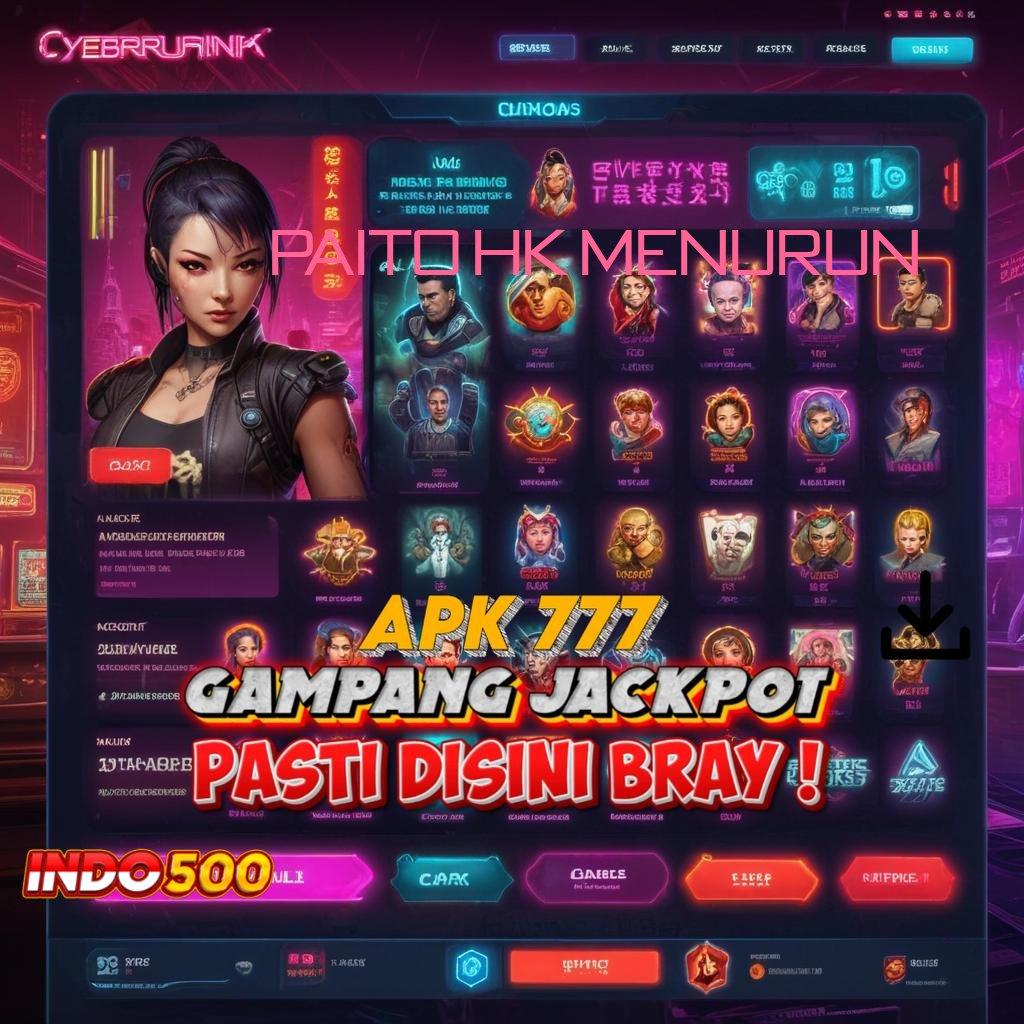 PAITO HK MENURUN ✔ Langsung Dapat Bonus Sumber Dana