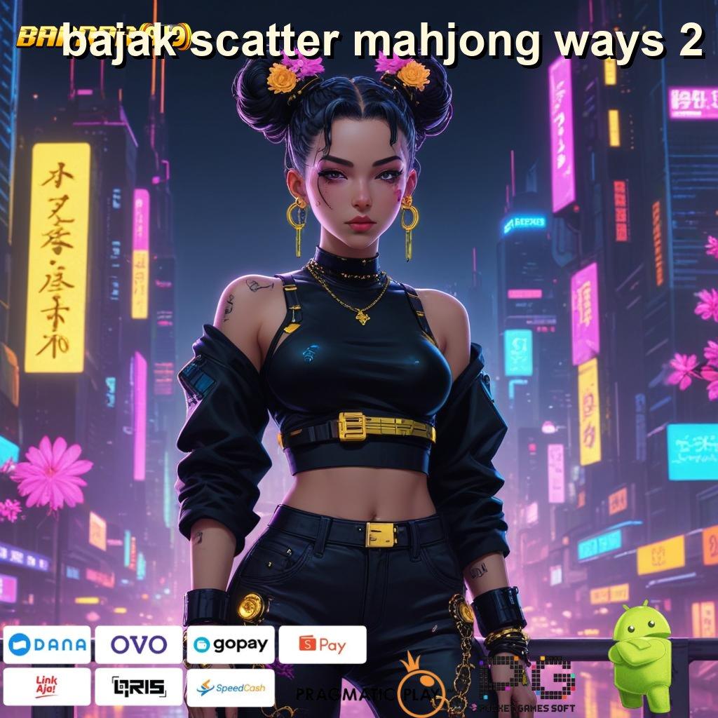 BAJAK SCATTER MAHJONG WAYS 2 : Hadiah Cepat (Versi New) Paling Update Modern