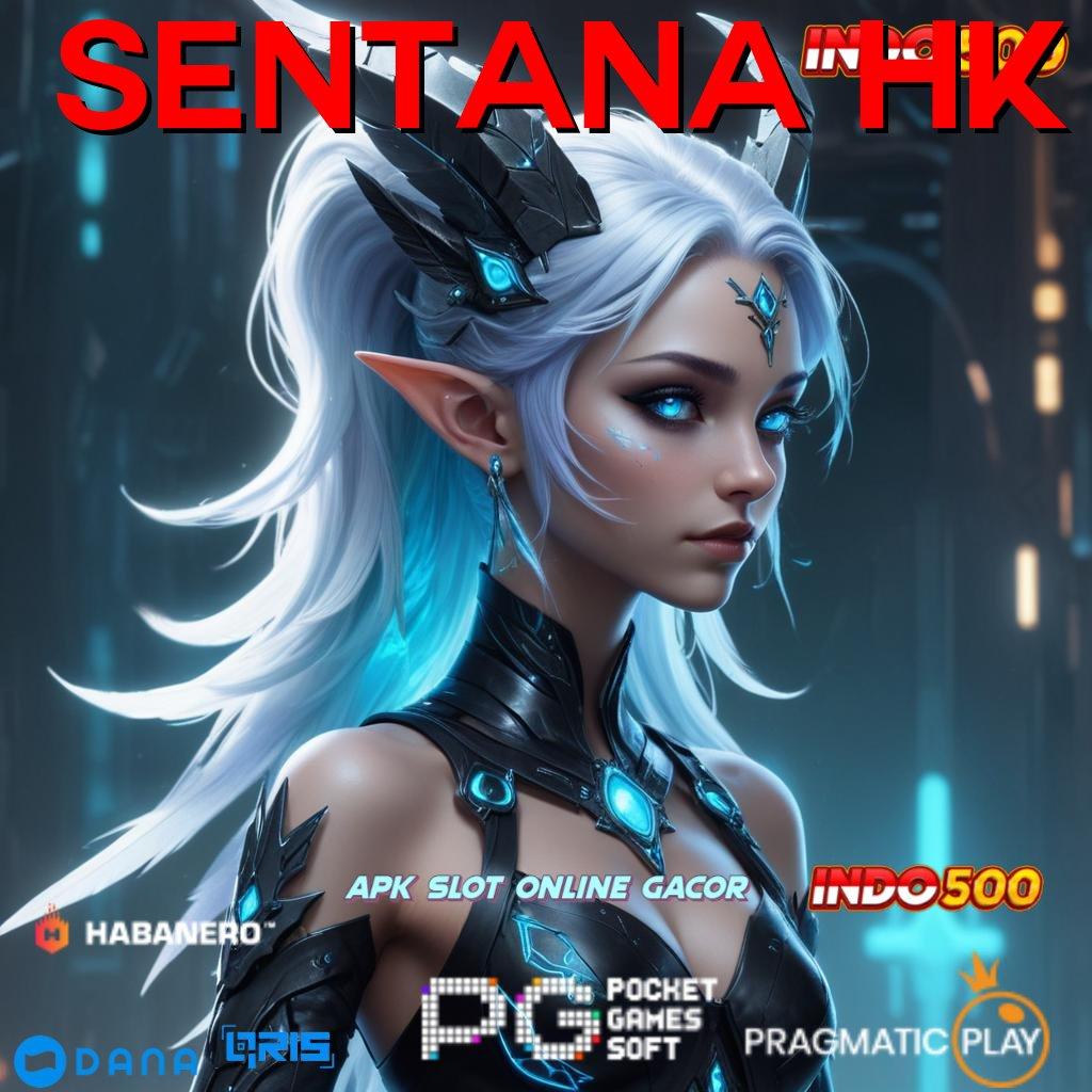 Sentana Hk