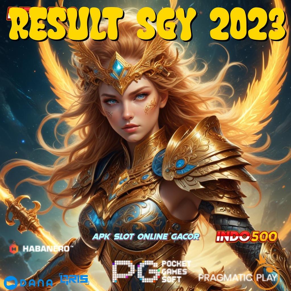 RESULT SGY 2023 Praktikkan Tanpa Susah Maxwin Dp Langsung Wd