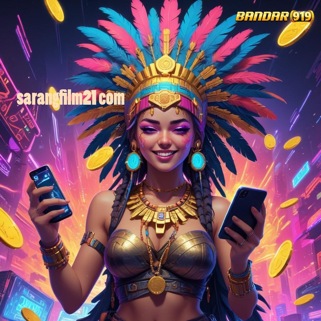 SARANGFILM21 COM ⚌ slot dengan jackpot melimpah