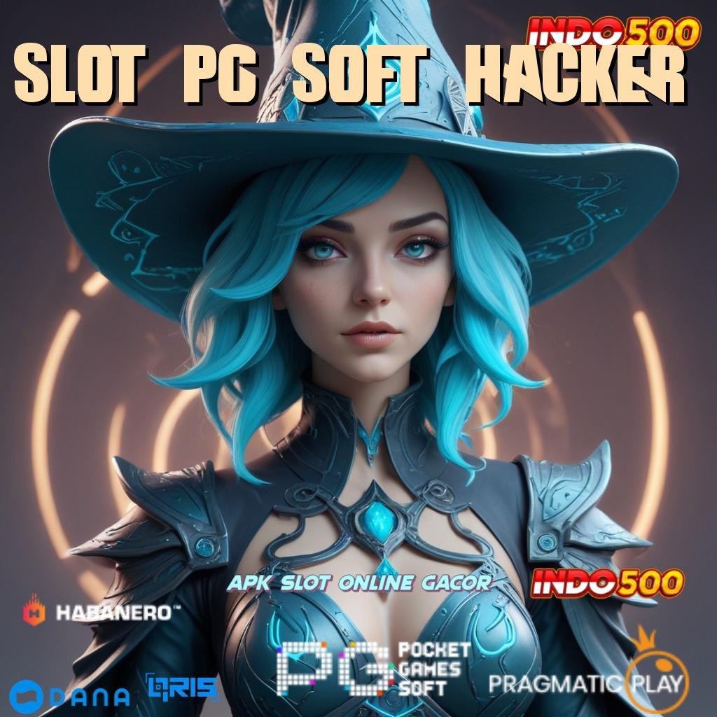 SLOT PG SOFT HACKER 🥇 menawarkan cara ringan gampang dan nyaman