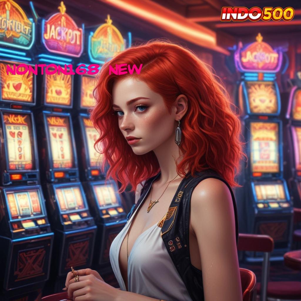 NONTON168 NEW Slot APK Terpercaya Duit Riil Gampang Cair