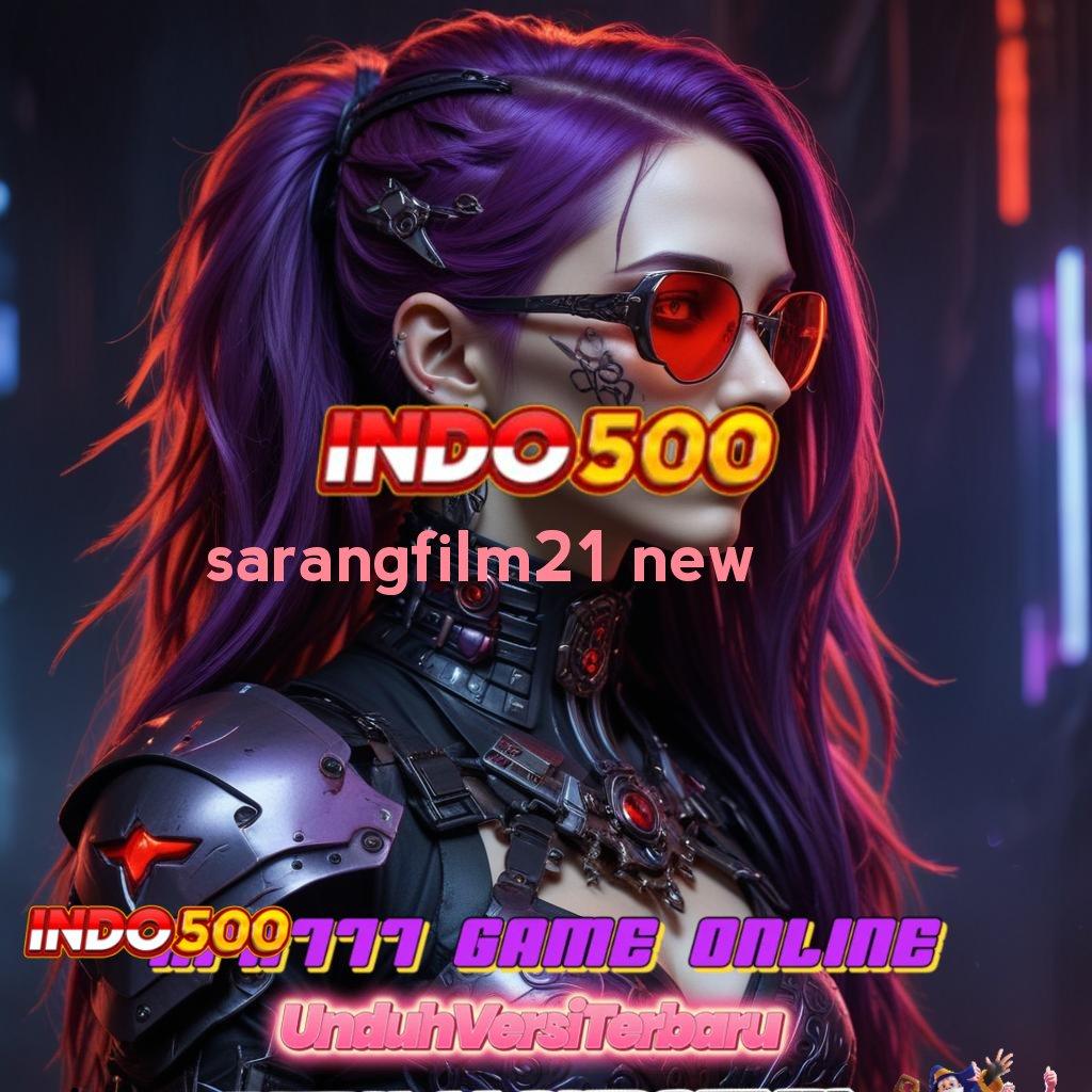 SARANGFILM21 NEW 🚀 arena gacor sandi emas bonus berlimpah