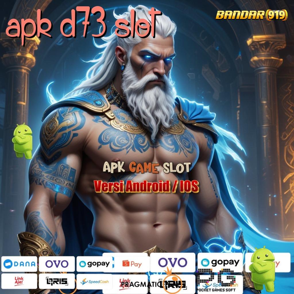 APK D73 SLOT @ teratas pertama gampang banget kejutan spin