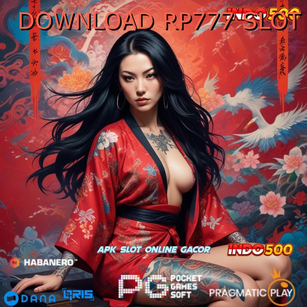 DOWNLOAD RP777 SLOT Depo Kilat Voucher Rizki Kiriman Hadiah