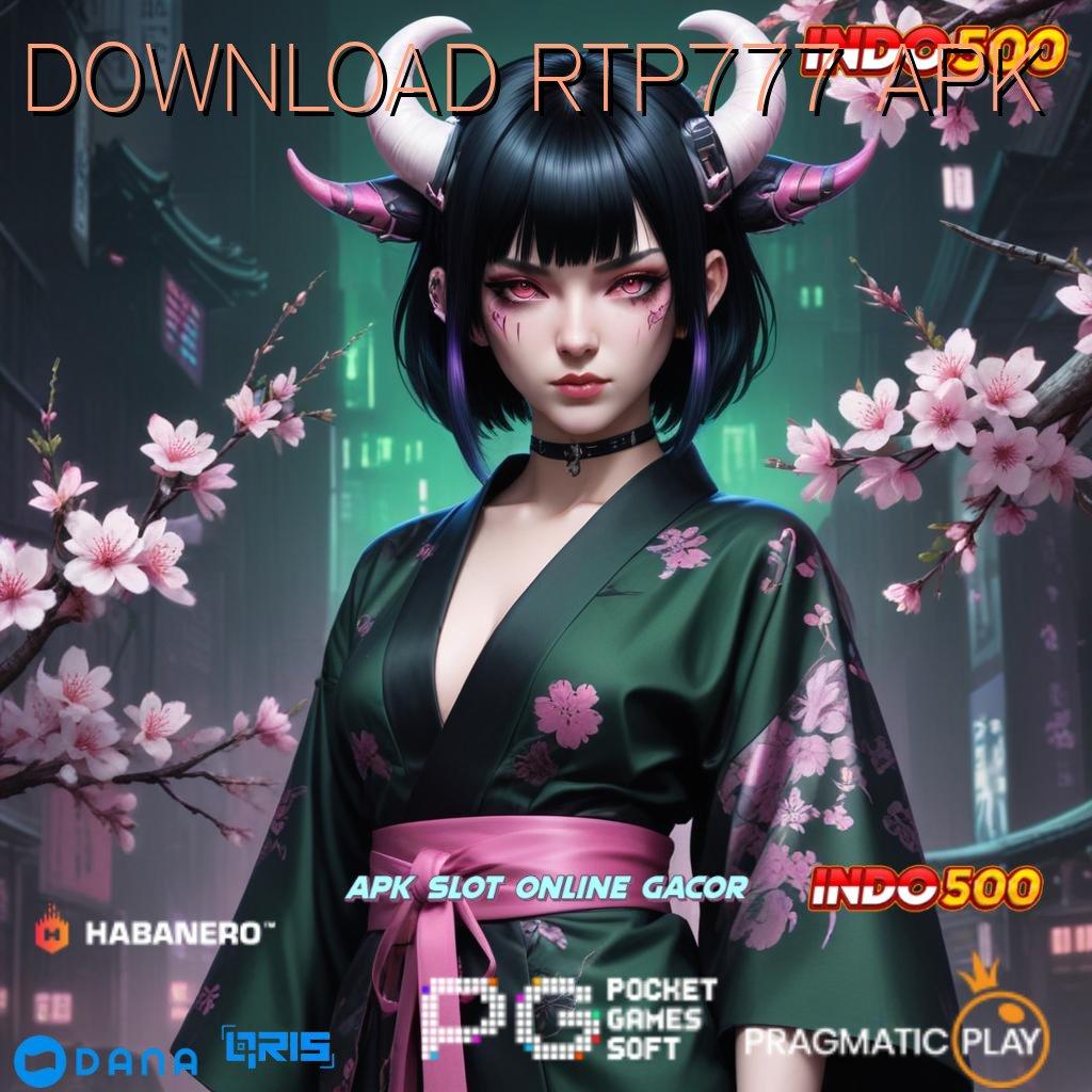 DOWNLOAD RTP777 APK : APK Event Bonus Versi 26