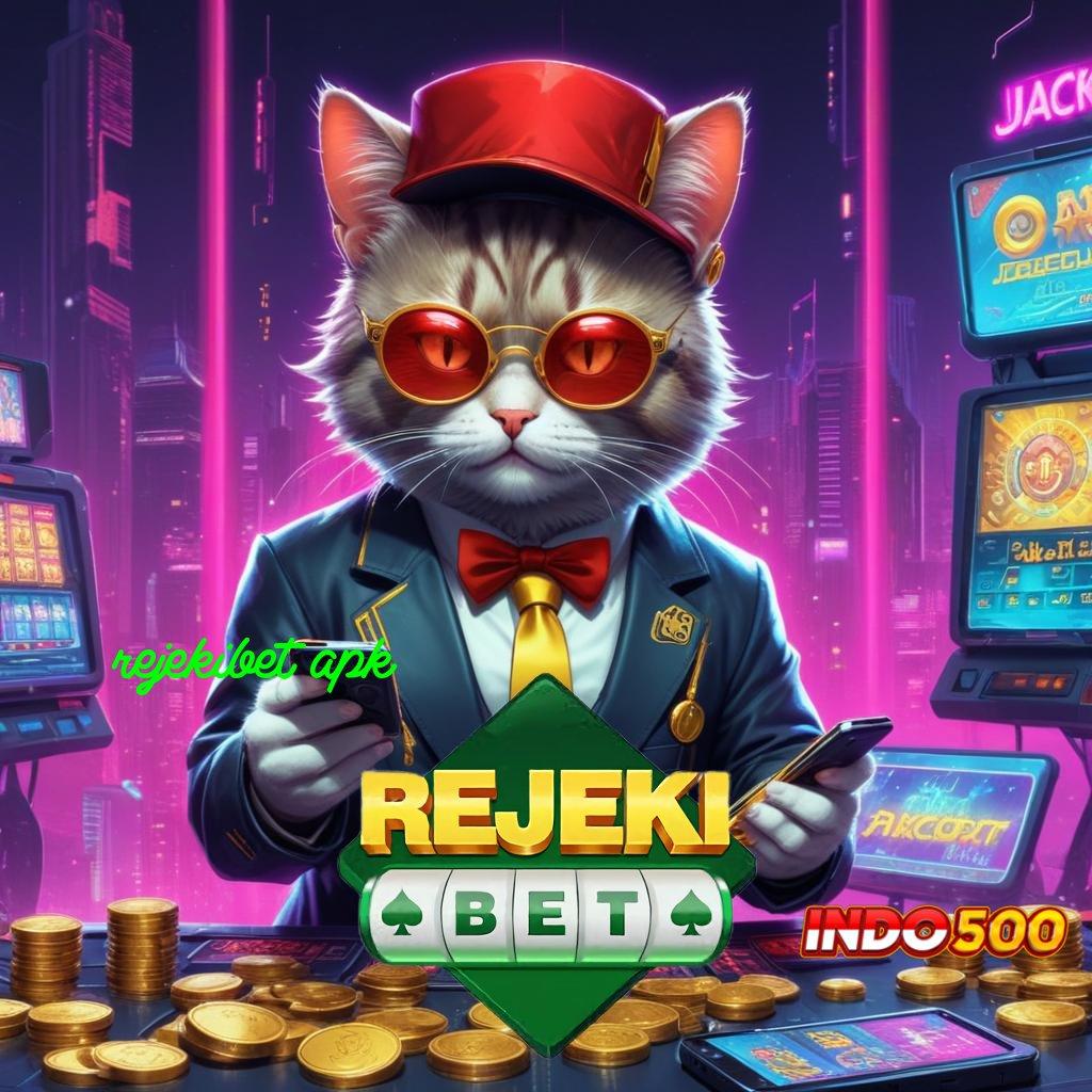 REJEKIBET APK ♍ roda keberuntungan langsung maxwin gampang