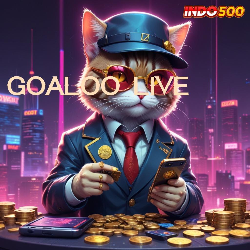 GOALOO LIVE putaran sakti pilihan game serba modern