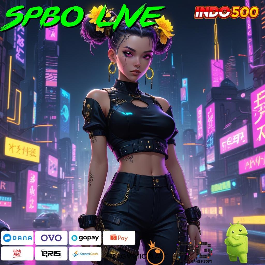 SPBO LIVE Unduh Slot APK Paling Fleksibel