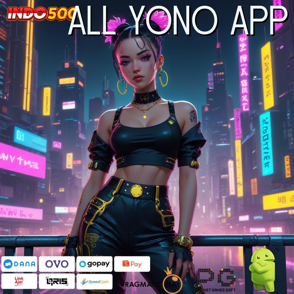 ALL YONO APP Versi Baru Untuk RTP Terdepan