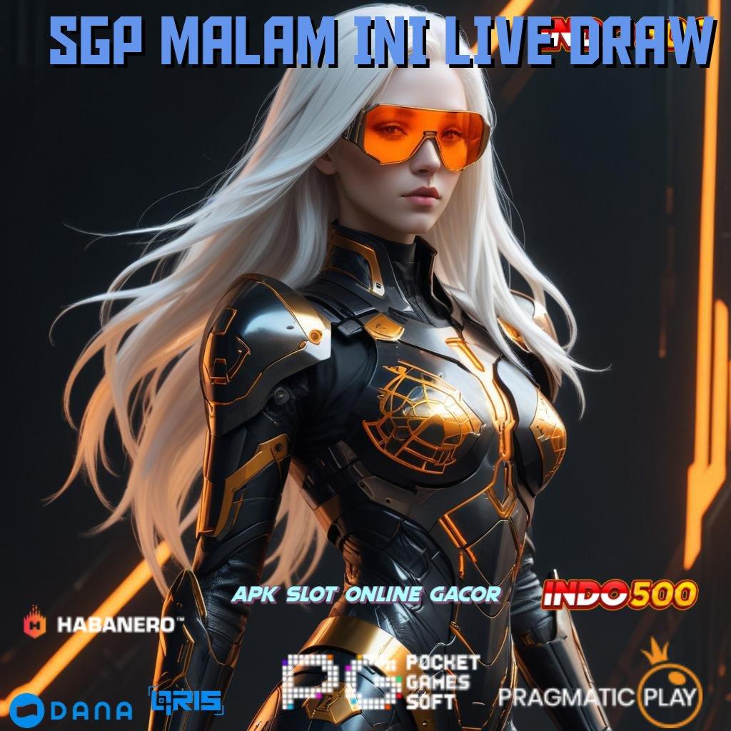 SGP MALAM INI LIVE DRAW mudah maxwin tanpa drama pola adaptif