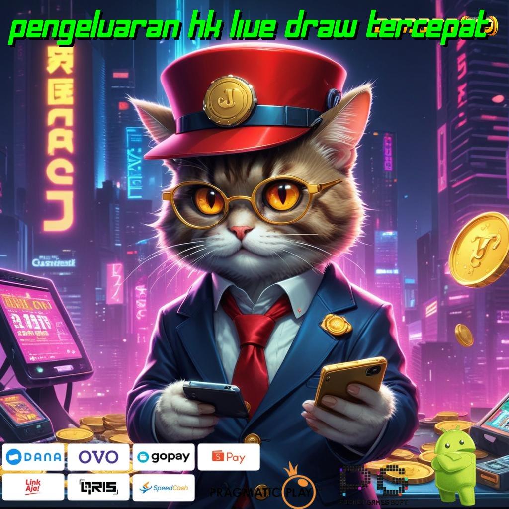 PENGELUARAN HK LIVE DRAW TERCEPAT , Hoki Itu Bisa Dicari Bukan Sekadar Diharapkan