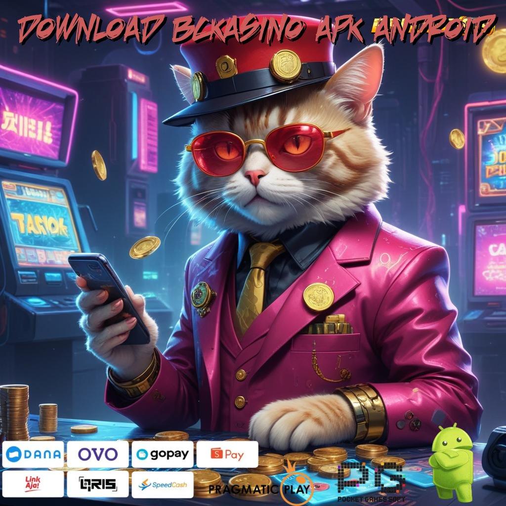 DOWNLOAD BCKASINO APK ANDROID > kecepatan jalur komunikasi aksesibilitas jalan informasi teknologi