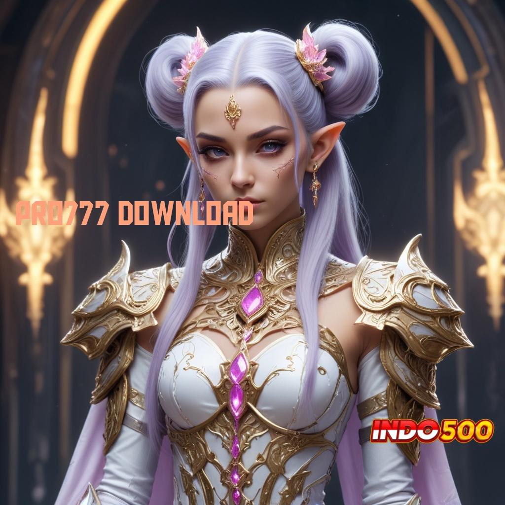 PRO777 DOWNLOAD 🐉 semangat belajar selalu