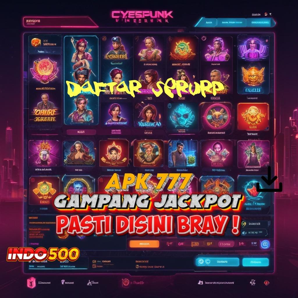 DAFTAR SERURP 💥 Game Unik Hadiah Gokil Buat Kantong Tertawa