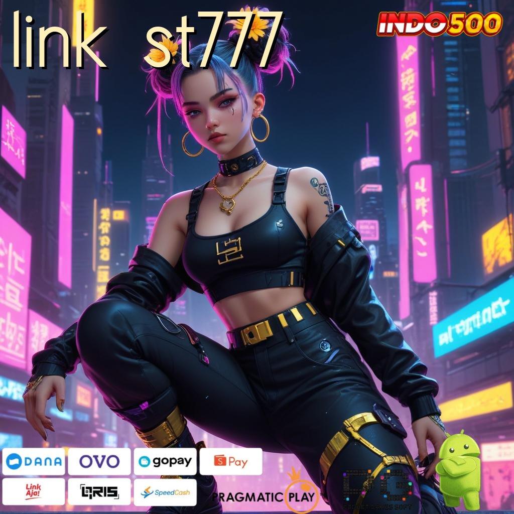 LINK ST777 Pembaruan APK Bonus Harian Layanan