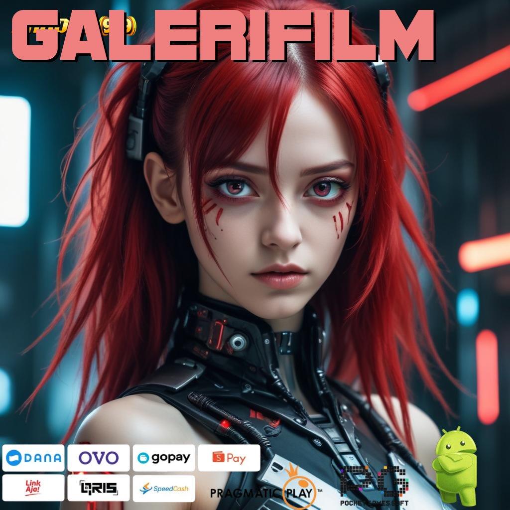 GALERIFILM | Deposit Dijamin Aplikasi Besar Modern