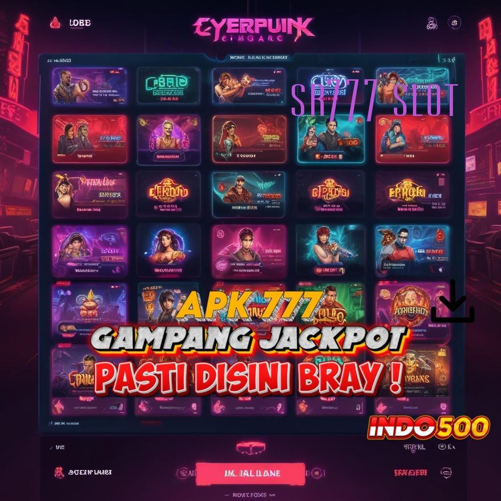 SR777 SLOT Unduh APK Slot Untuk Spin Tanpa Potongan