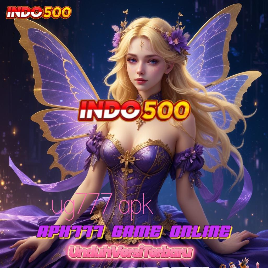 UG777 APK ➿ maxwin tiada henti modal langsung untung cepat