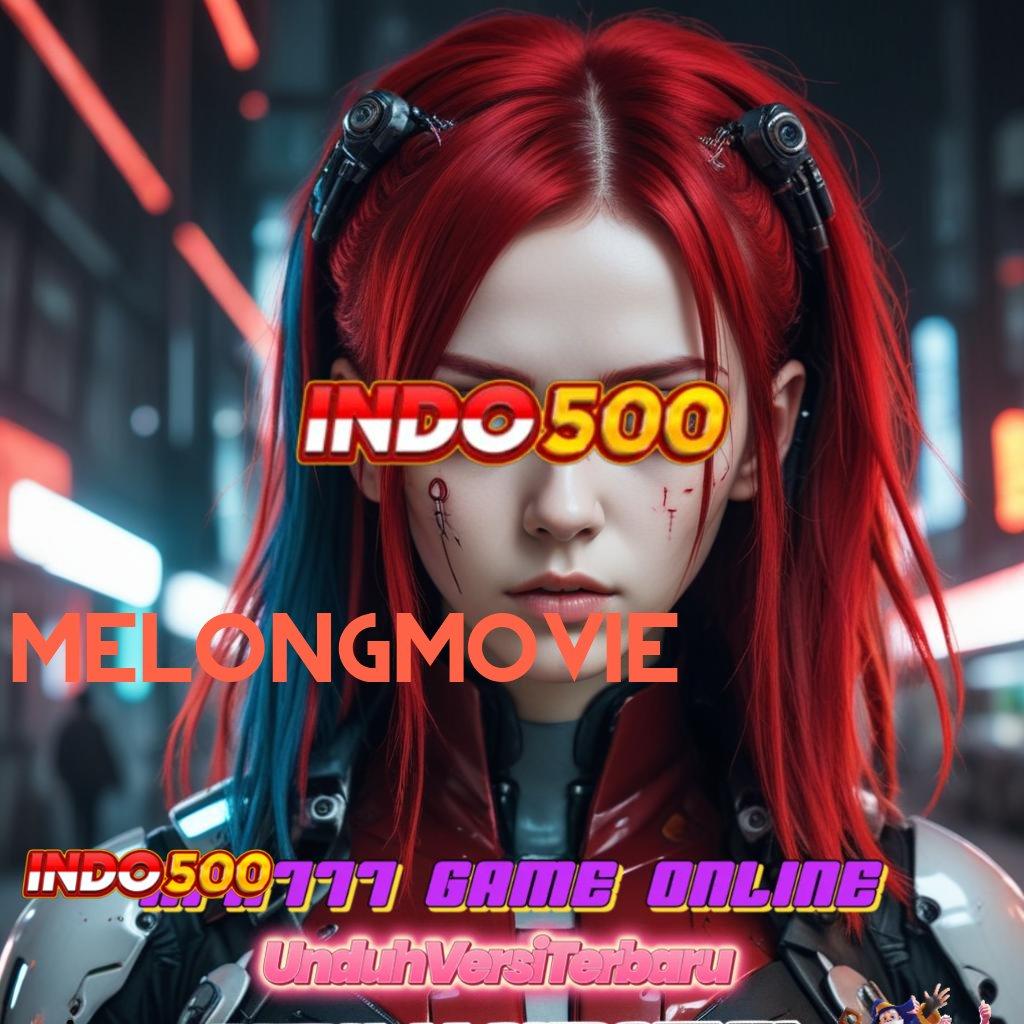 MELONGMOVIE 🚀 Depo Bca 25 000 Gopay Bonus untuk Wajah Baru