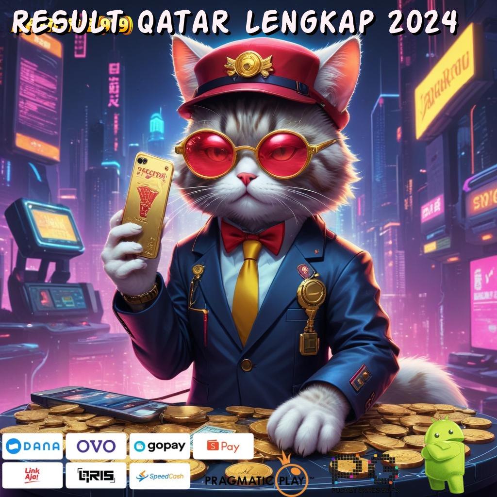 RESULT QATAR LENGKAP 2024 @ RTP Android iOS Update 18