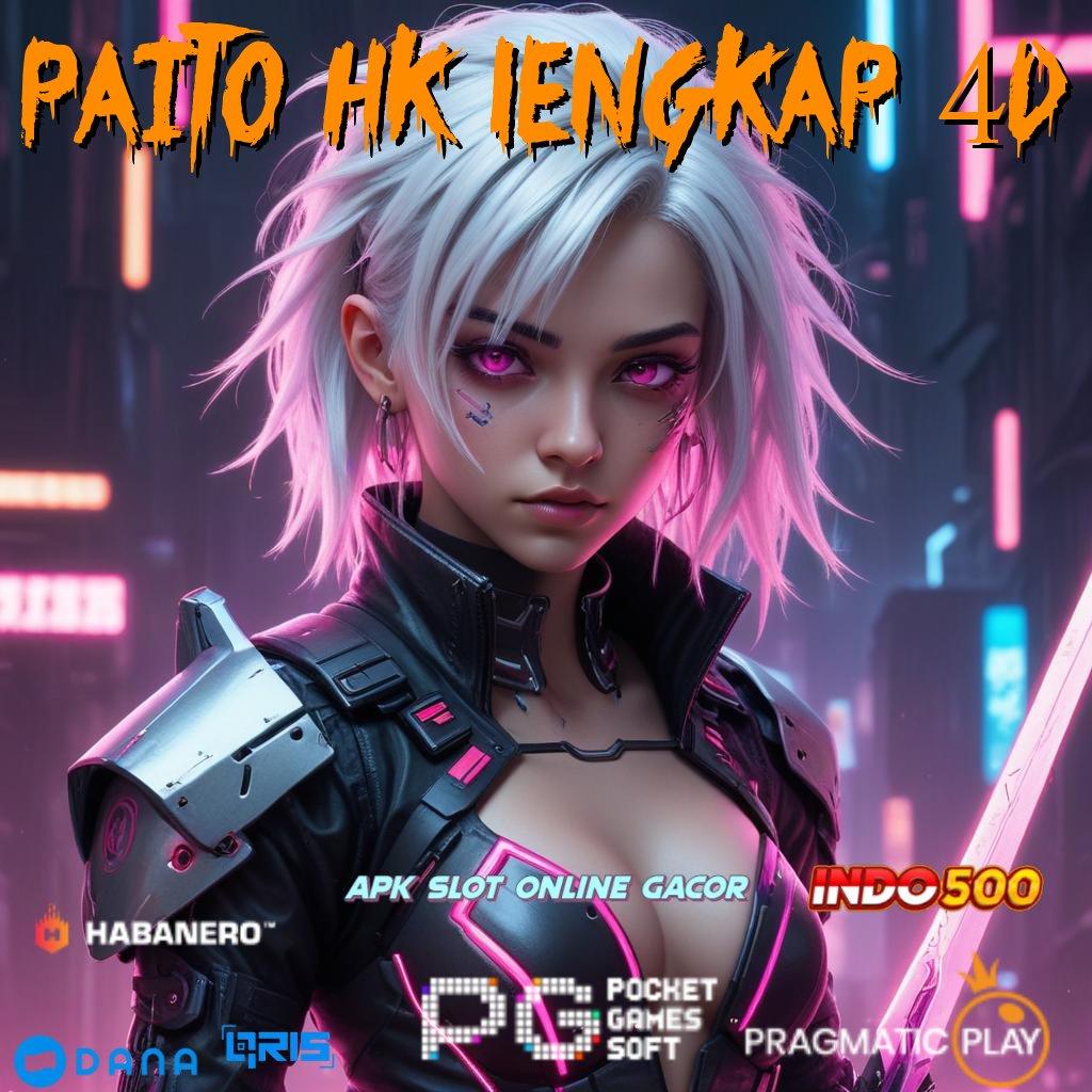 Paito Hk Lengkap 4d