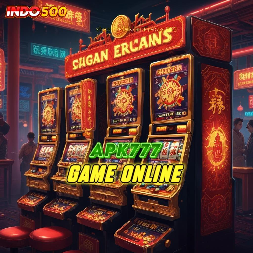 SITUS SLOT TERBAIK DAN TERPERCAYA 2023 ≫ pondasi digital proses deposit tanpa potongan