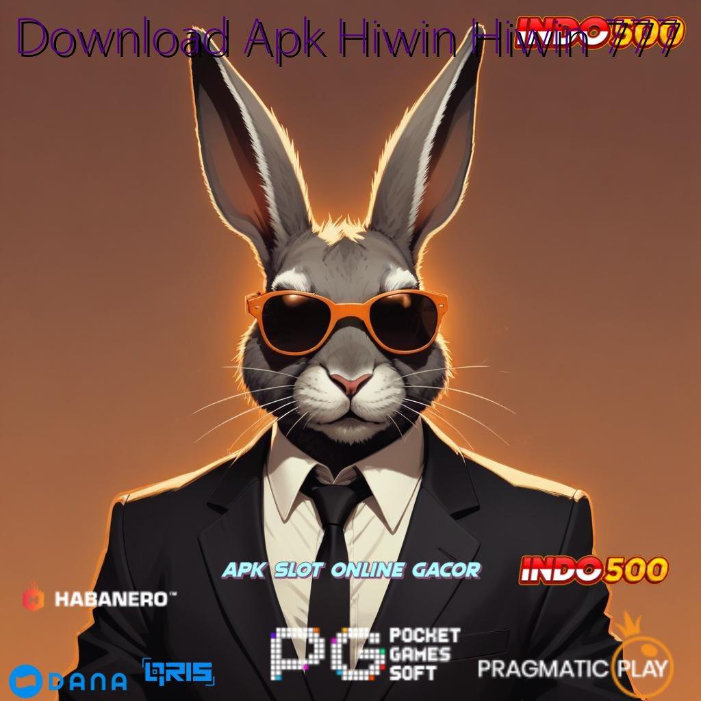 Download Apk Hiwin Hiwin 777