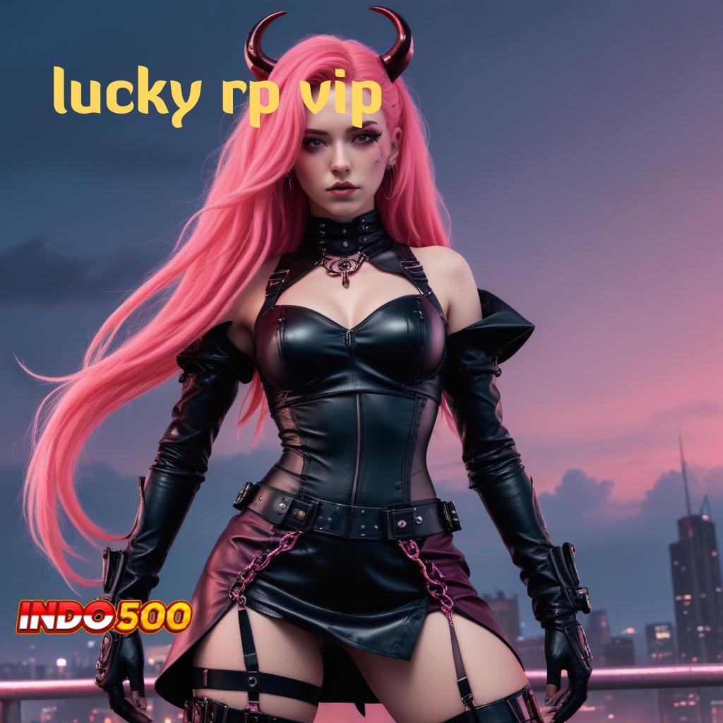 LUCKY RP VIP login dan unduh aplikasi Pt 777 gratis versi android & ios