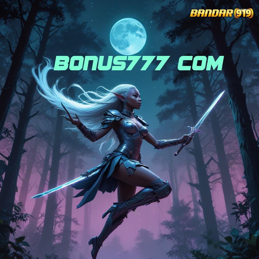 BONUS777 COM | Buah Prestasi Dengan Rezeki Jackpot Cepat