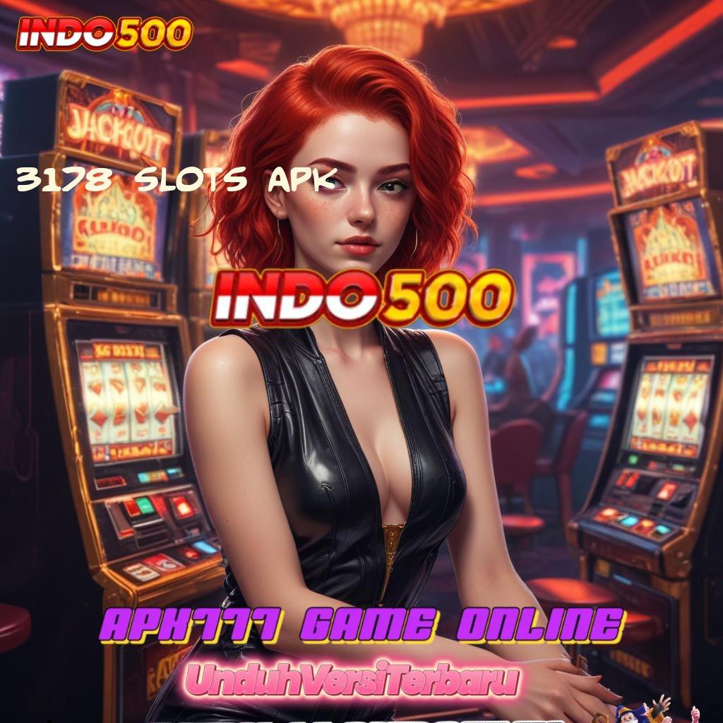 3178 SLOTS APK ✷ Dasar Pemikiran Sederhana untuk Kesuksesan