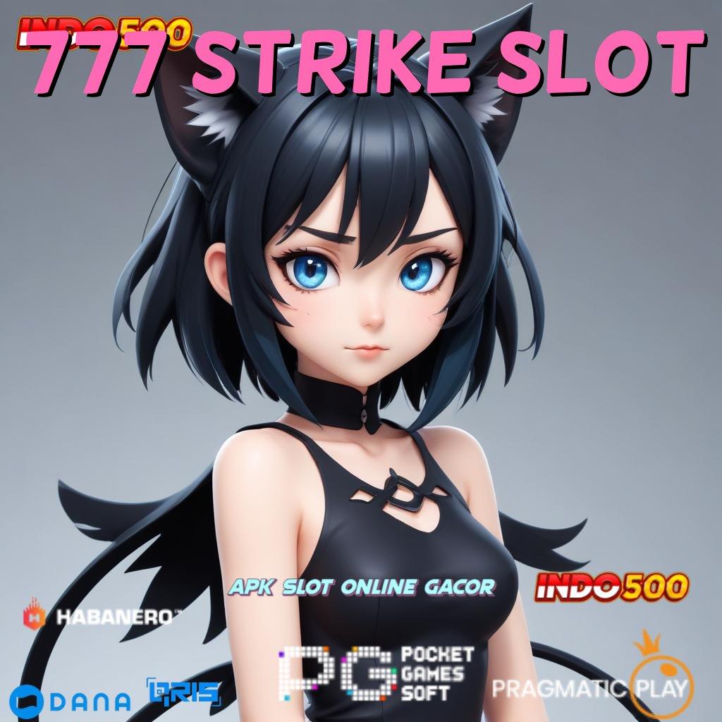 777 STRIKE SLOT > referensi slot langsung cuan tiap hari