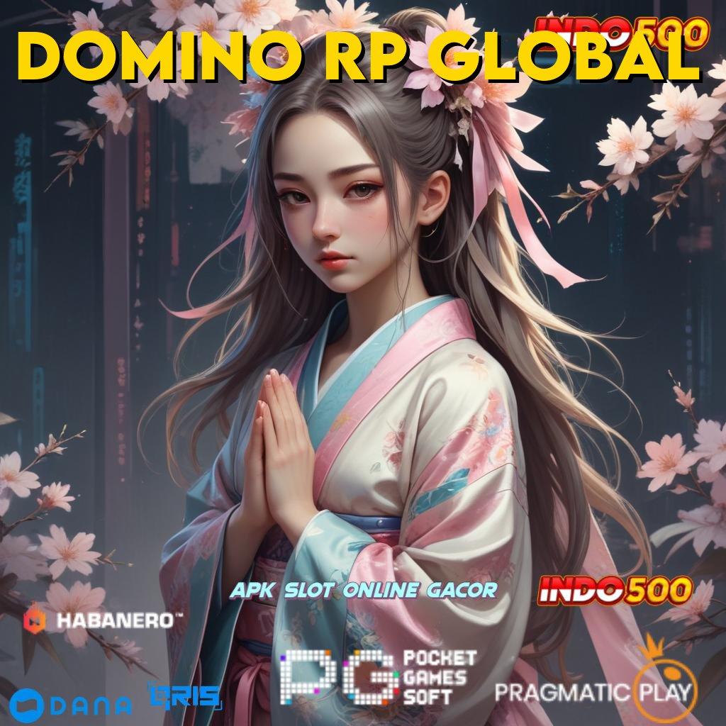 DOMINO RP GLOBAL 🔎 langsung depo scatter cepat untung maksimal tanpa ribet