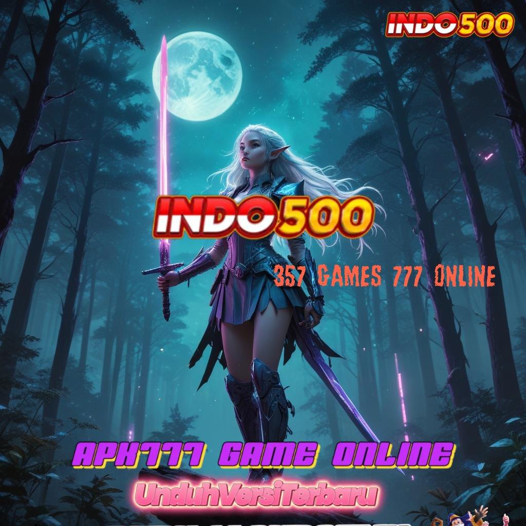 357 GAMES 777 ONLINE 🚀 Anggota Baru Lincah Dan Tangkas Mudah Dapat Hasil