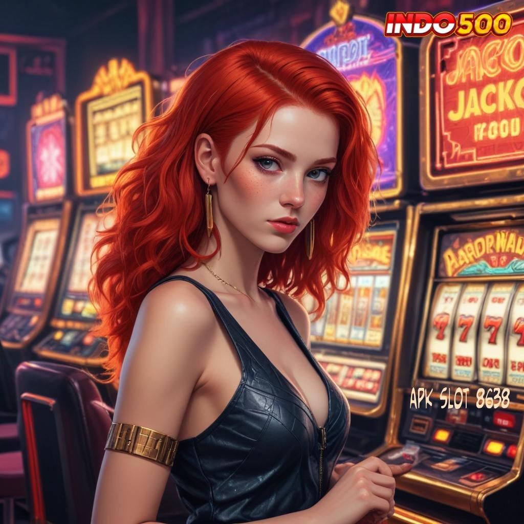 APK SLOT 8638 , Depo Linkaja Idr 10 Unduh Apk Android Stabil Penuh