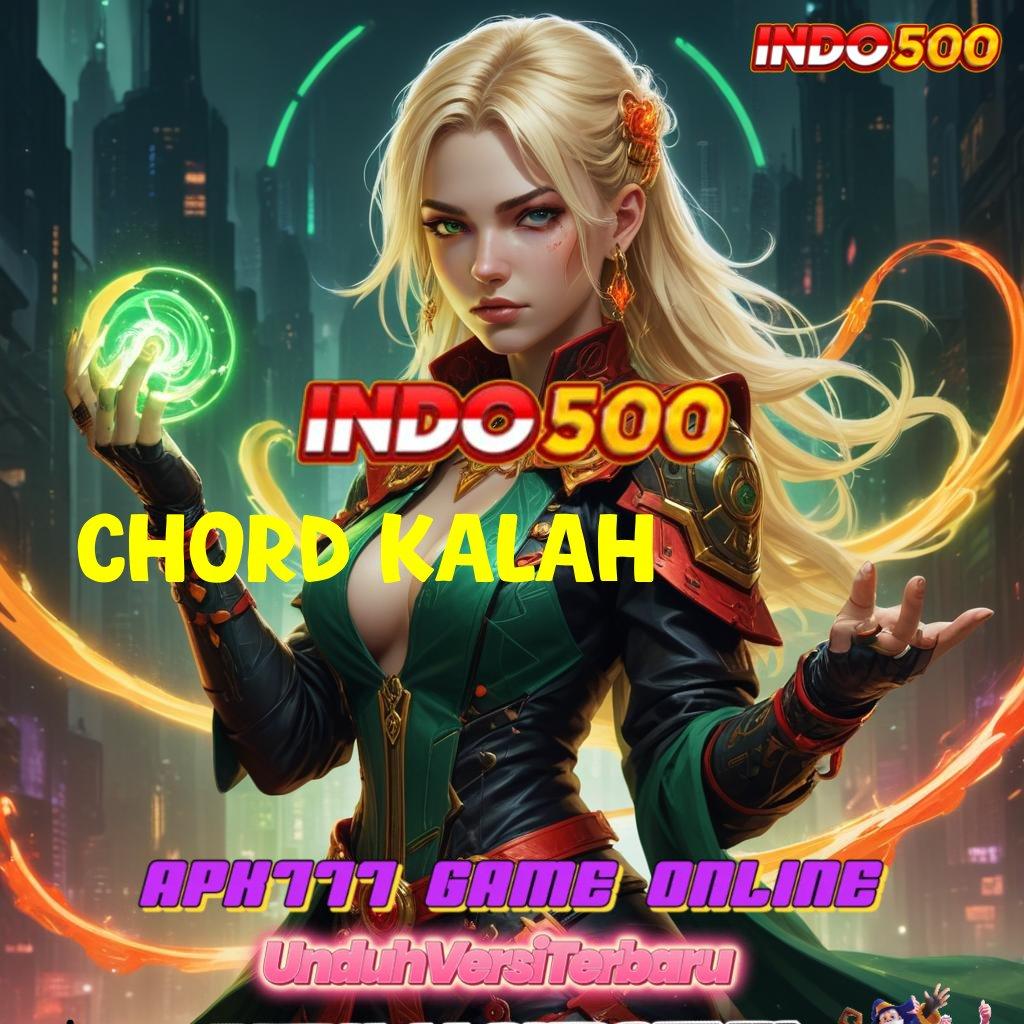 CHORD KALAH ✷ Event Android iOS Bonus Besar Titik Kontrol