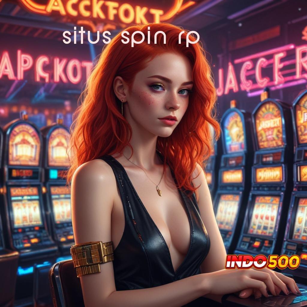 SITUS SPIN RP ✅ Jalur Aman untuk Bonus dan Untung Maksimal